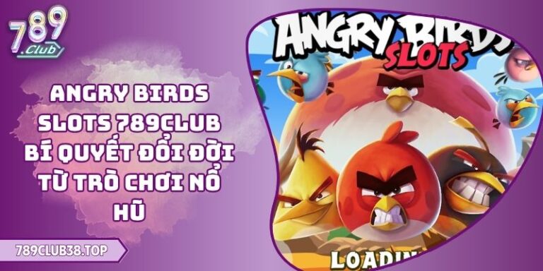 Angry Birds Slots 789CLUB