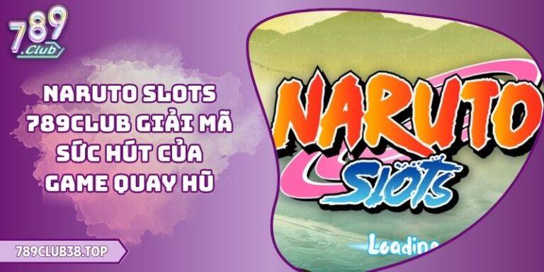 Naruto Slots 789CLUB